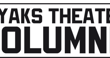 Kiyaks Theater Kolumne