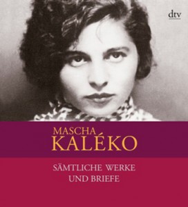 Mascha Kaléko Complete Works and Letters in Four Volumes