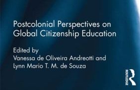 Postcolonial Perspectives on Global Citizenship Education.