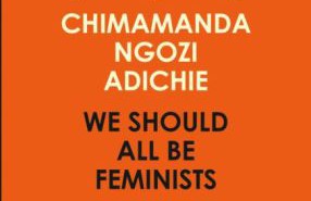 We Should All be Feminists