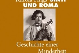 Sinti und Roma – Geschichte einer Minderheit