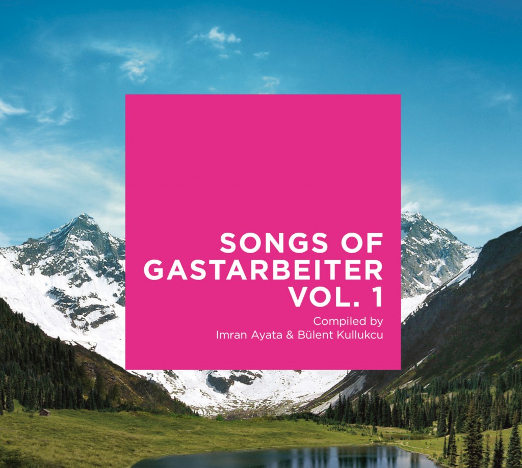 Songs of Gastarbeiter